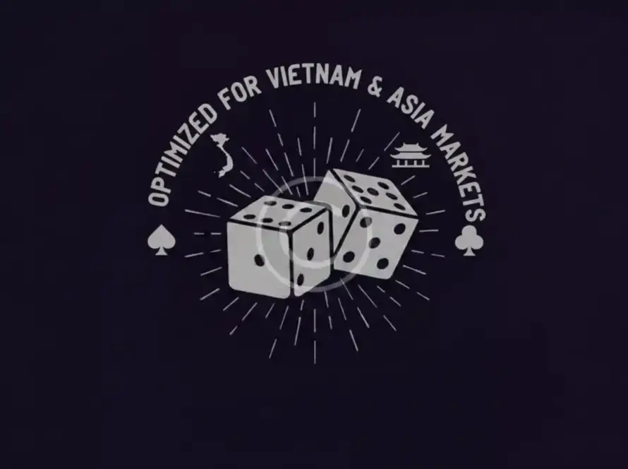 Optimized for Vietnam & Asia markets