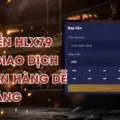 Nạp Tiền HLX79 – Cách Giao Dịch Qua Ngân Hàng Dễ Dàng
